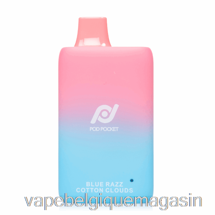 Vape Shop Bruxelles Pod Pocket 7500 Jetable Bleu Razz Coton Nuages